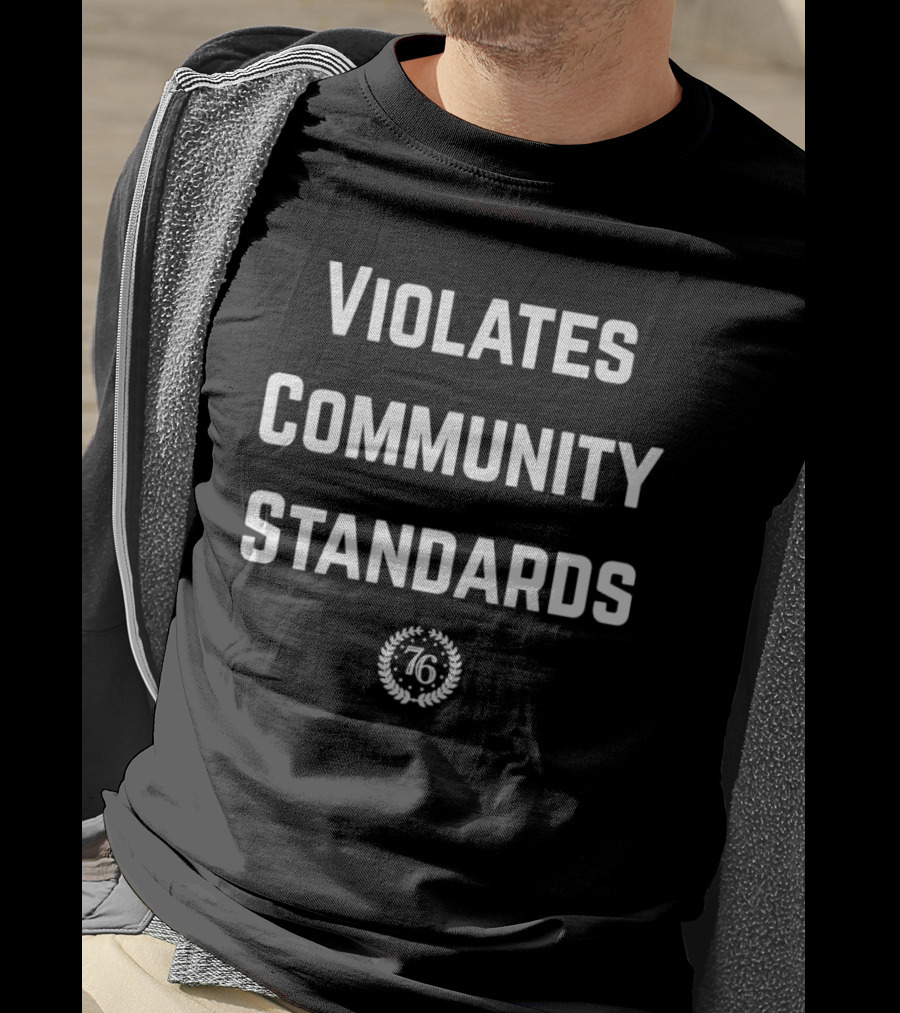 Violates Community Standards 76 Laurel Wreath T-Shirt