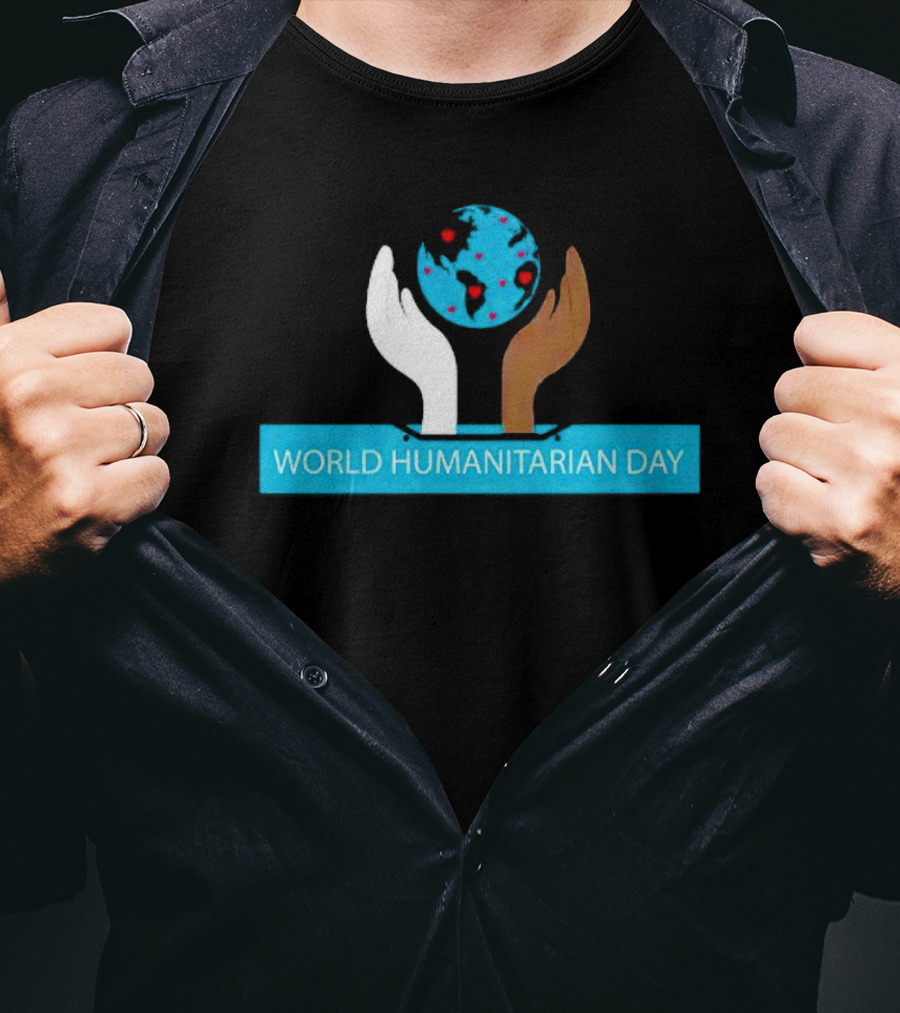 World Humanitarian Day Earth Hands T-Shirt