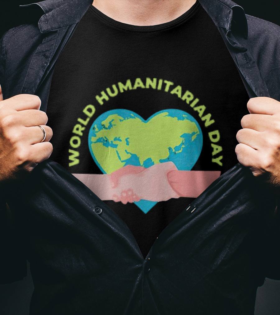 World Humanitarian Day Heart-Shaped Globe And Handshake T-Shirt