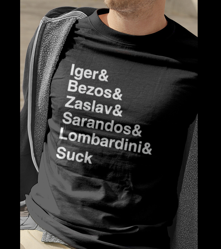 Iger Bezos Zaslav Sarandos Lombardini Suck T-Shirt