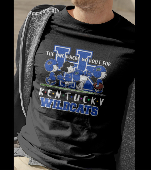 The One Where We Root For Kentucky Wildcats Peanuts Characters T-Shirt