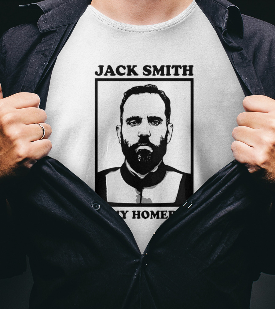 Jack Smith Is My Homeboy T-Shirt