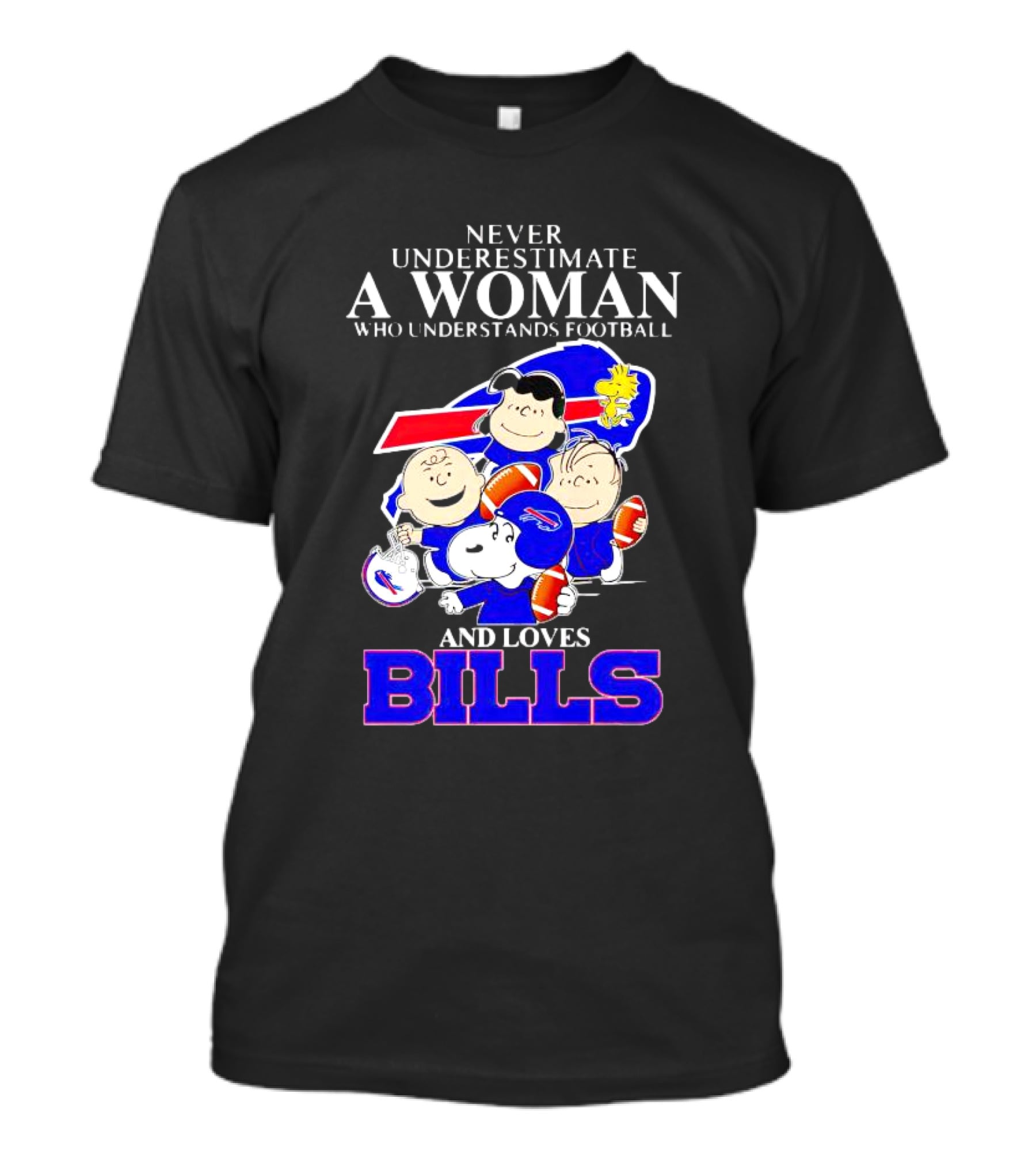 Never Underestimate A Woman Who Understands Football And Loves Bills Peanuts Characters T-Shirt