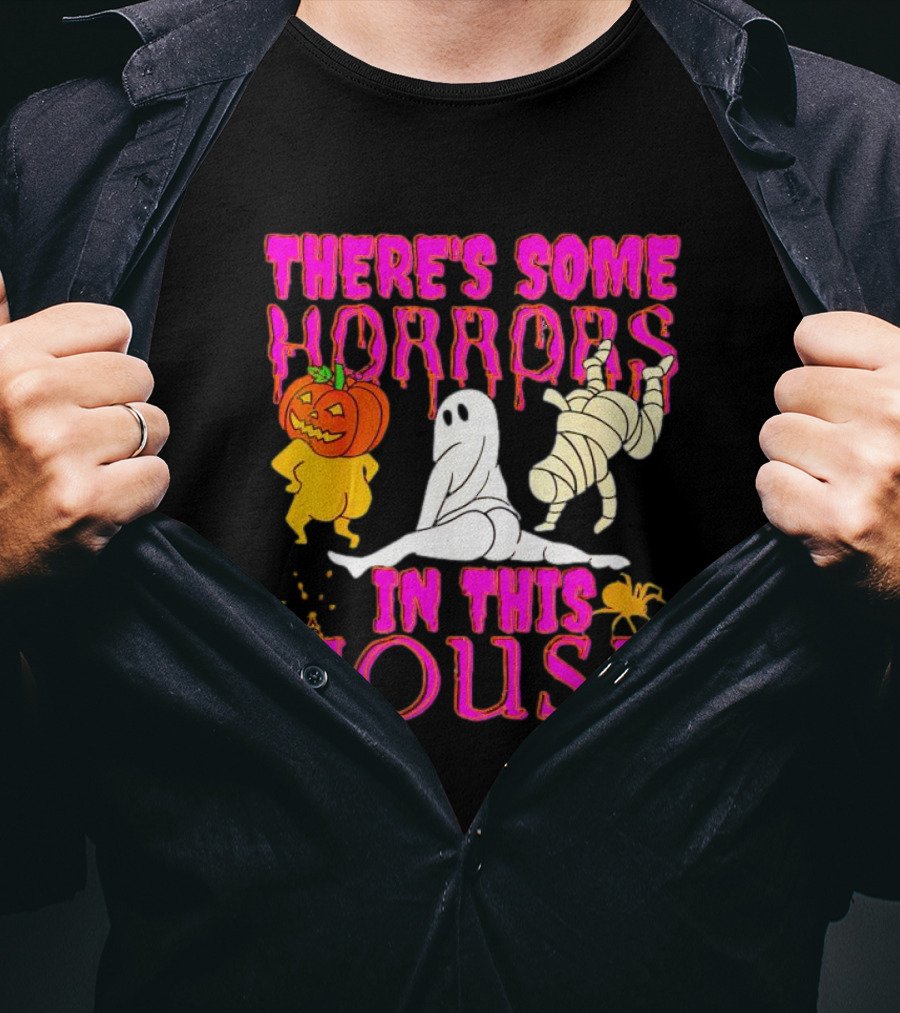 There’s Some Horrors In This House Halloween With Dancing Ghosts Pumpkins And Mummies T-Shirt