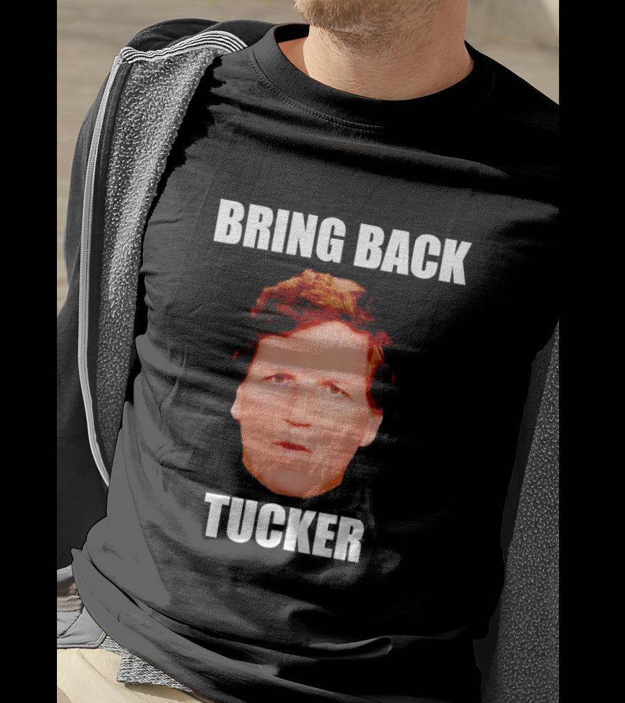Bring Back Tucker Carlson Face T-Shirt