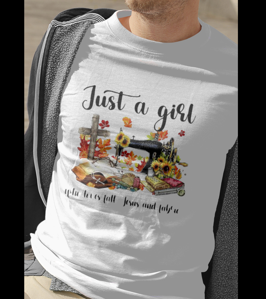 Just A Girl Who Loves Fall Jesus Cross Sewing Fabric T-Shirt