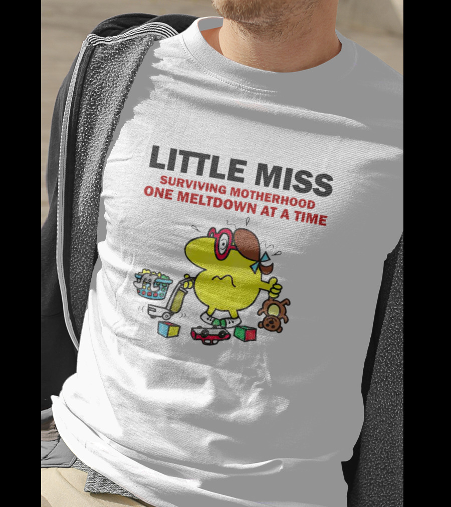 Little Miss Surviving Motherhood One Meltdown At A Time Colorful Character Chaos T-Shirt