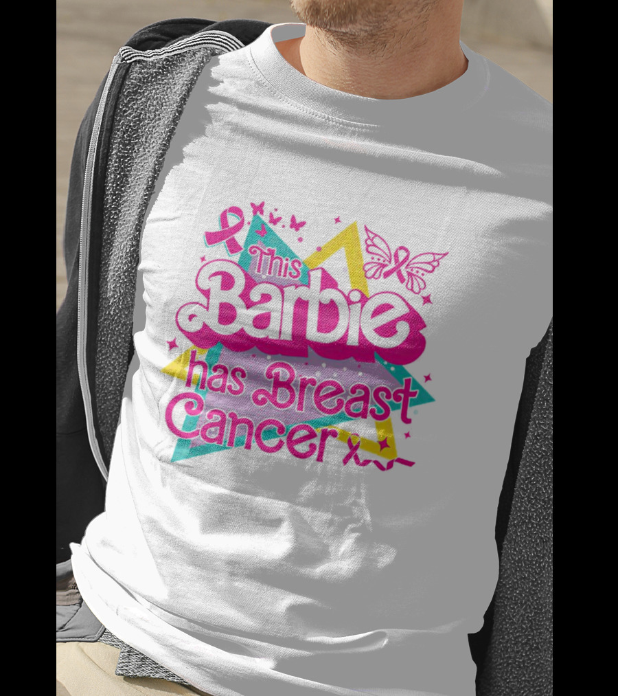 This Barbie Has Breast Cancer Pink Ribbon Butterflies Stars T-Shirt