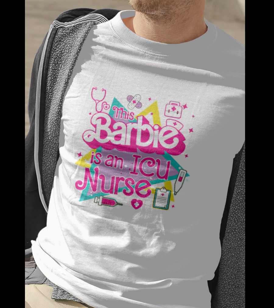 This Barbie Is An ICU Nurse Stethoscope Heartbeat Stars Medical Icons T-Shirt