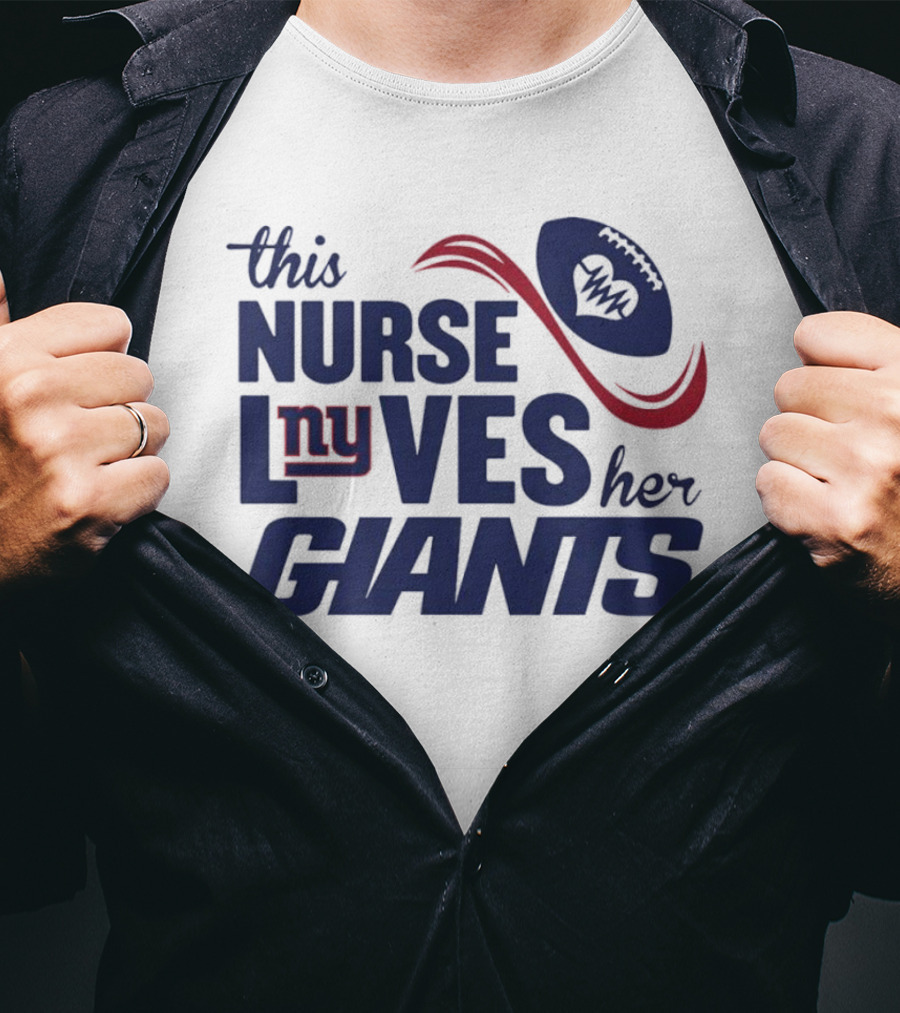 This Nurse Loves Her New York Giants Football T-Shirt
