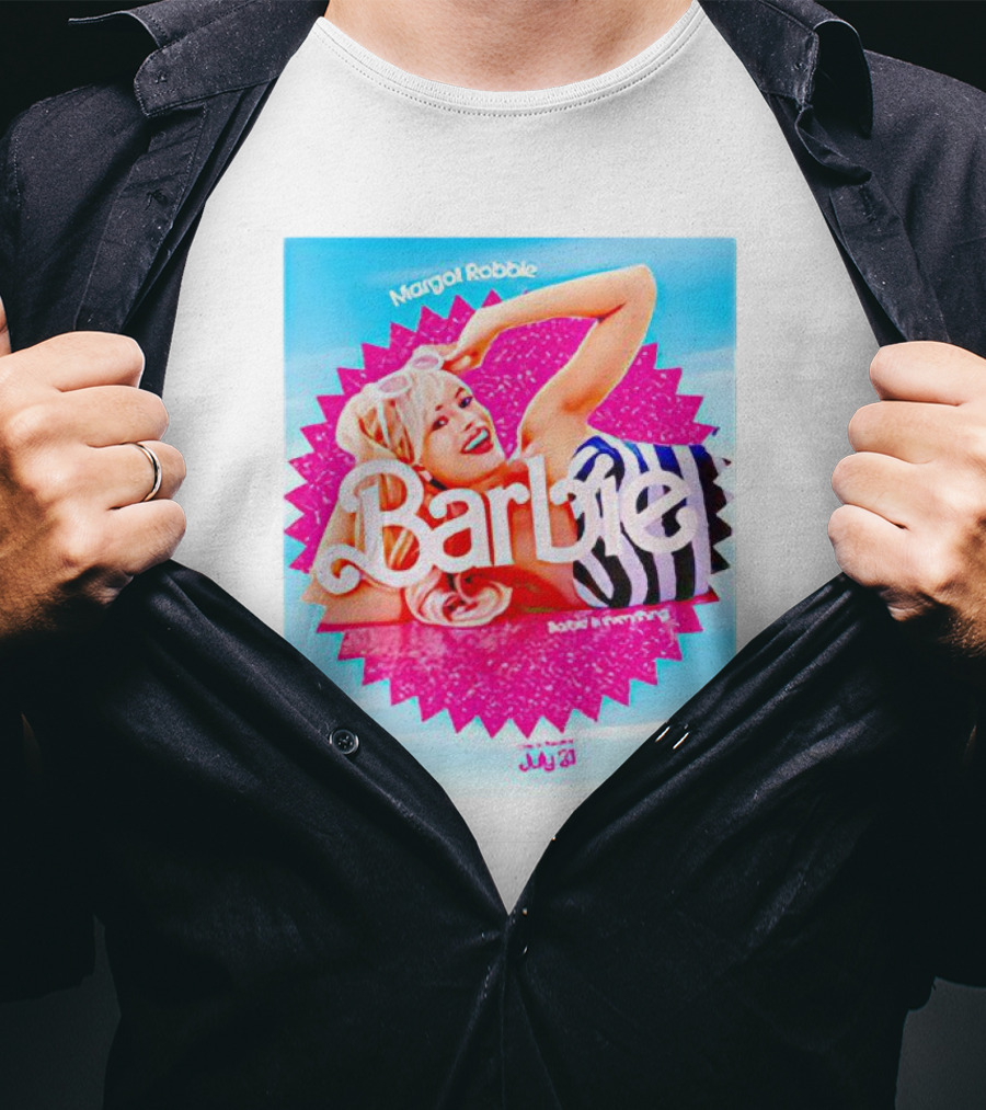 Margot Robbie Barbie July 21 Barbie Is Everything T-Shirt