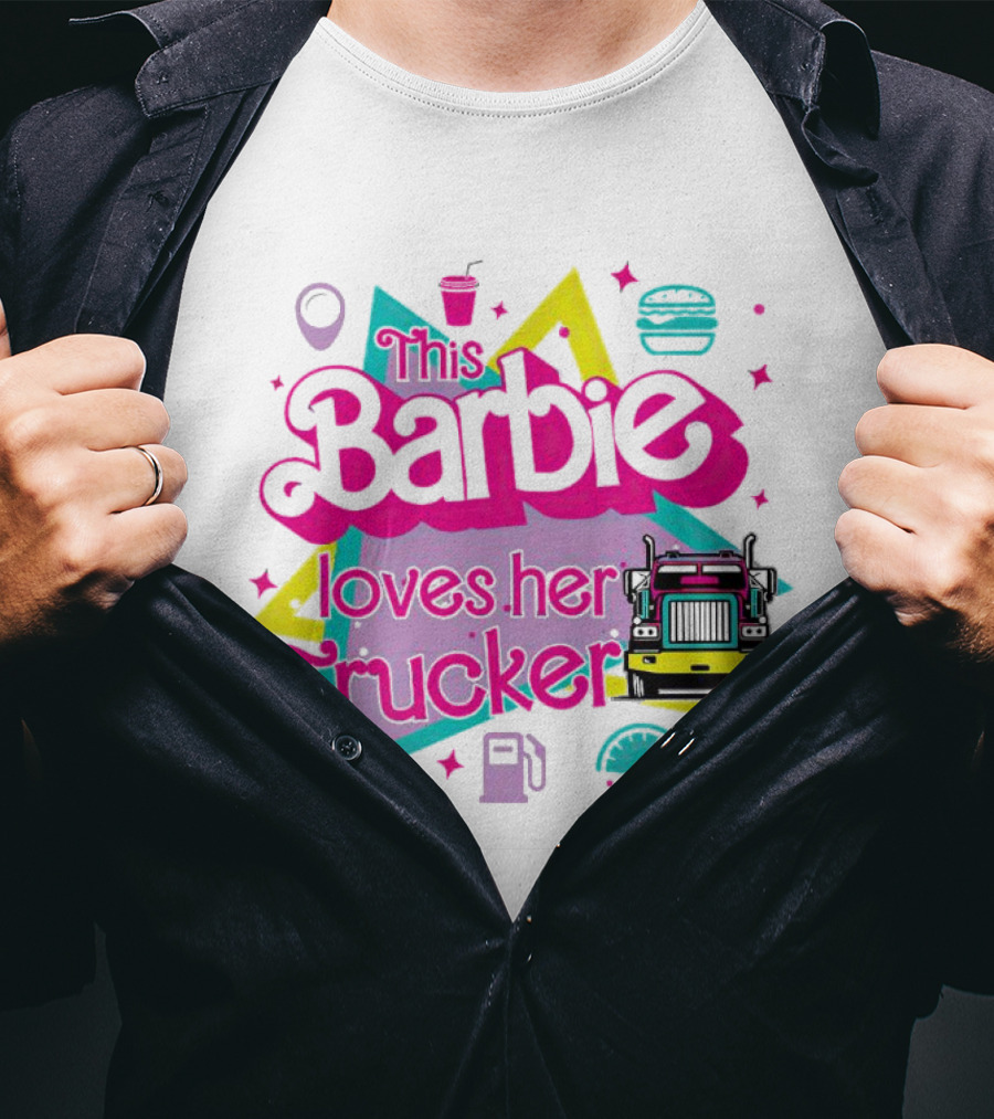 This Barbie Loves Her Trucker Burger Truck GPS Wrench Stars T-Shirt