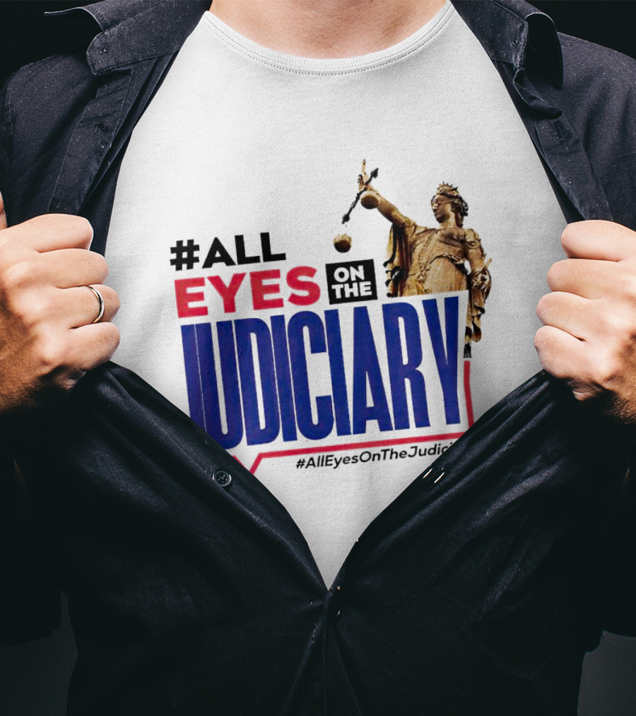 AllEyesOnTheJudiciary Statue Focus T-Shirt