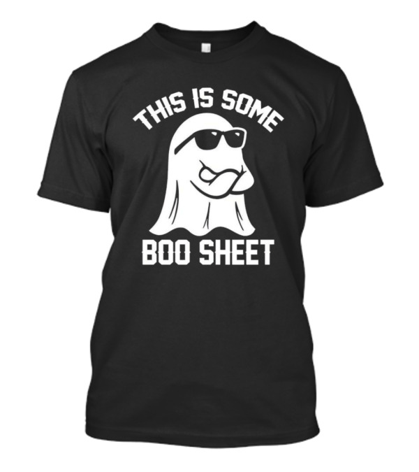 This Is Some Boo Sheet Ghost Wearing Sunglasses T-Shirt