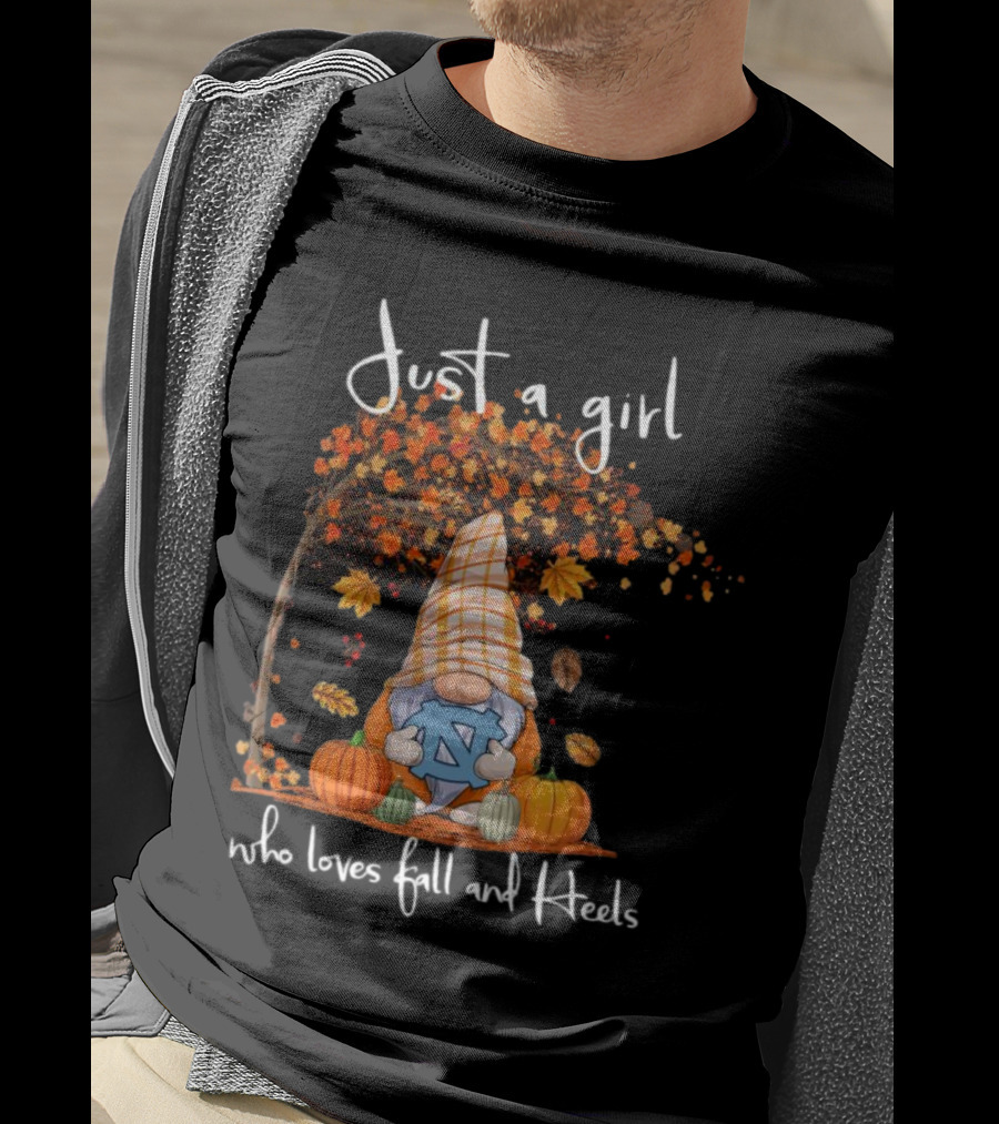 Just A Girl Who Loves Fall And North Carolina Tar Heels Gnome T-Shirt