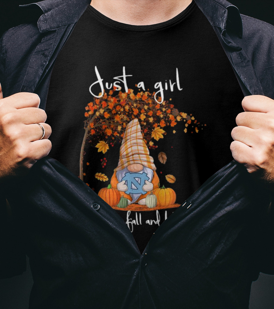 Just A Girl Who Loves Fall And North Carolina Tar Heels Gnome T-Shirt