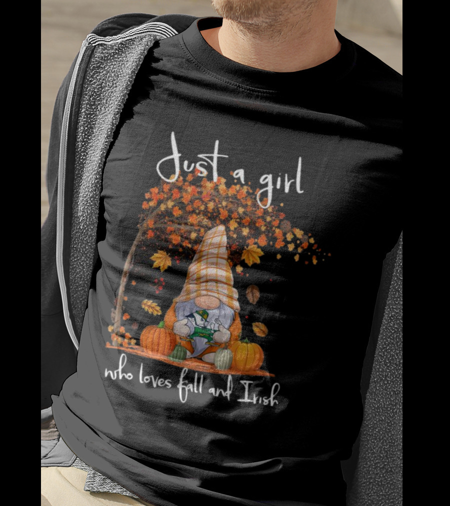 Just A Girl Who Loves Fall And Irish Gnome T-Shirt