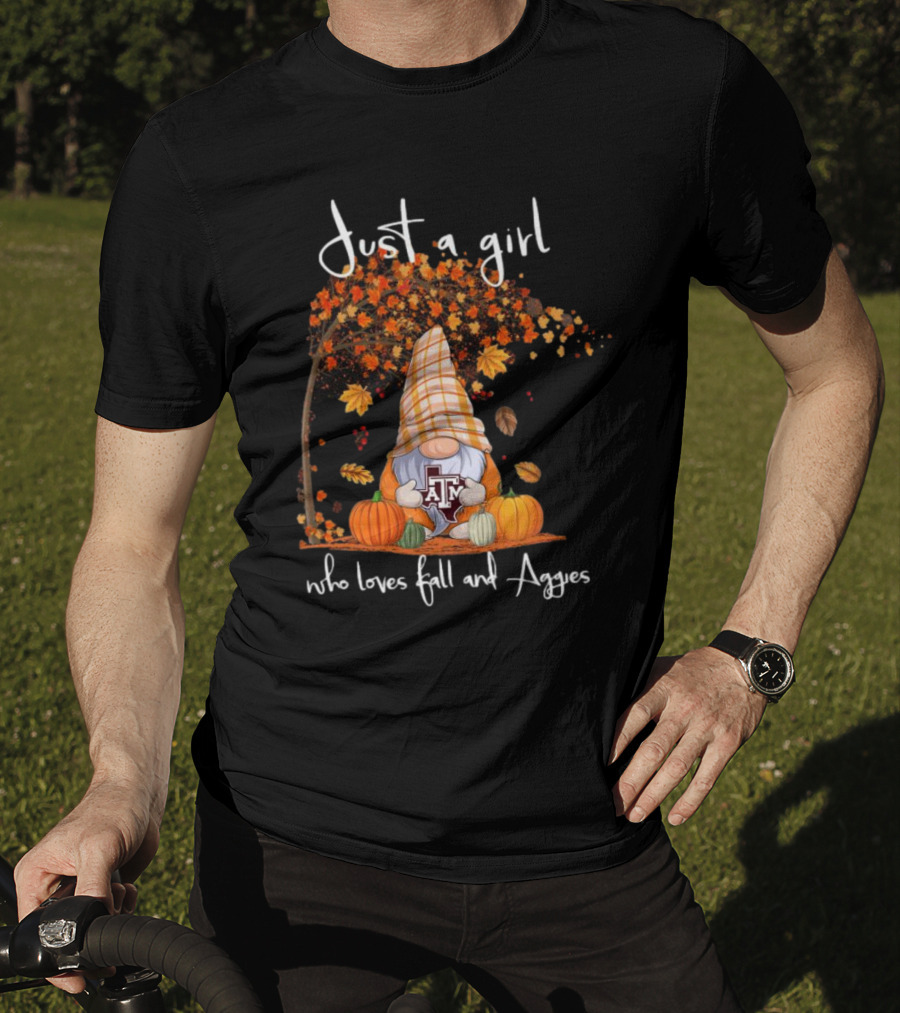 Just A Girl Who Loves Fall And Texas A&M Aggies Gnome T-Shirt