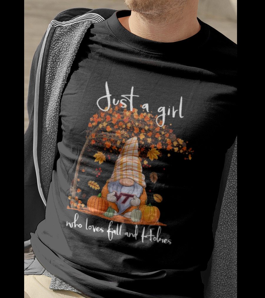Just A Girl Who Loves Fall And Hokies T-Shirt