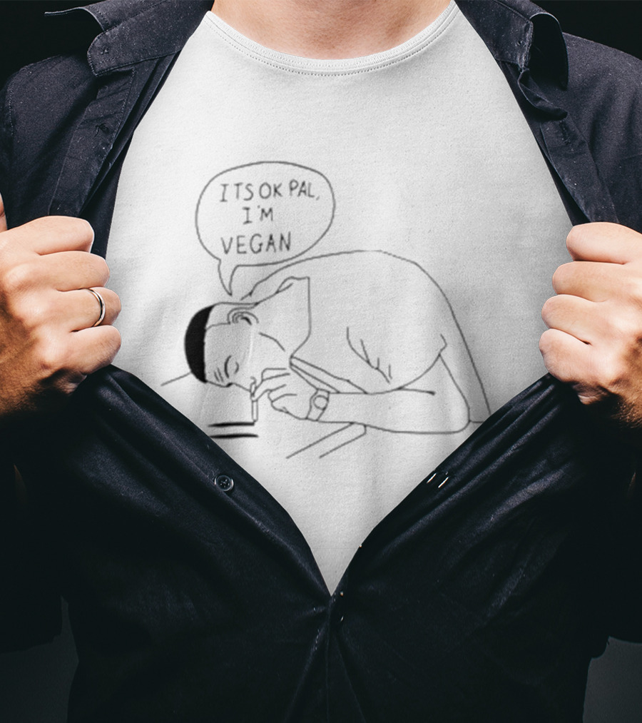 It's OK Pal I'm Vegan Comic T-Shirt