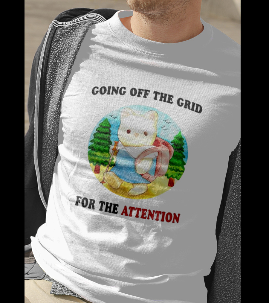 Going Off The Grid For The Attention Bear With Backpack In Forest T-Shirt