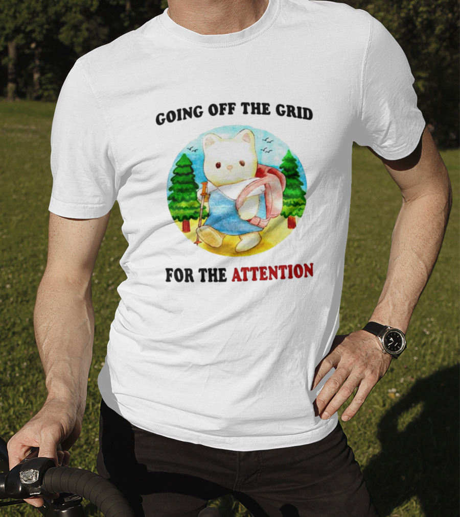 Going Off The Grid For The Attention Bear With Backpack In Forest T-Shirt