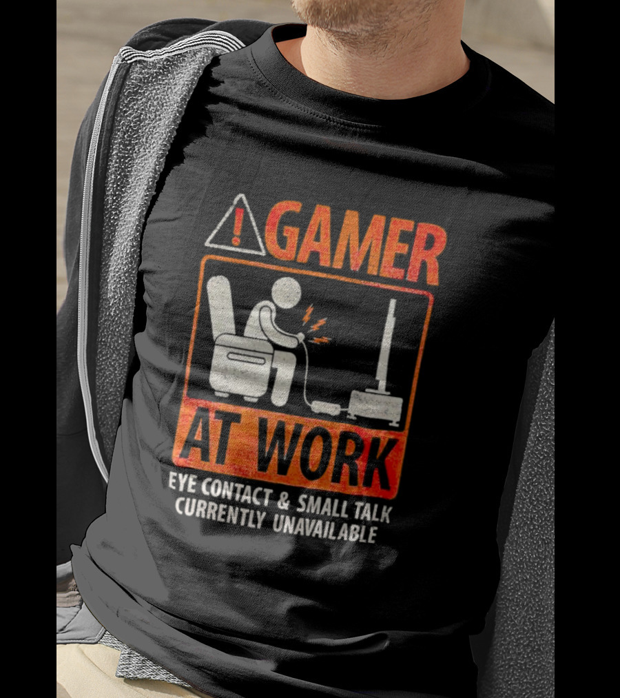Gamer At Work Eye Contact Small Talk Currently Unavailable T-Shirt