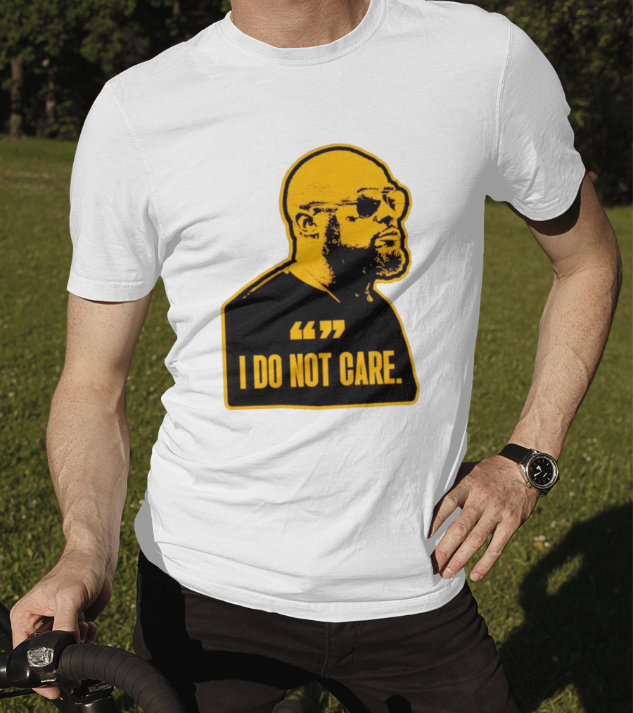 Steelers Mike Tomlin I Do Not Care T-Shirt