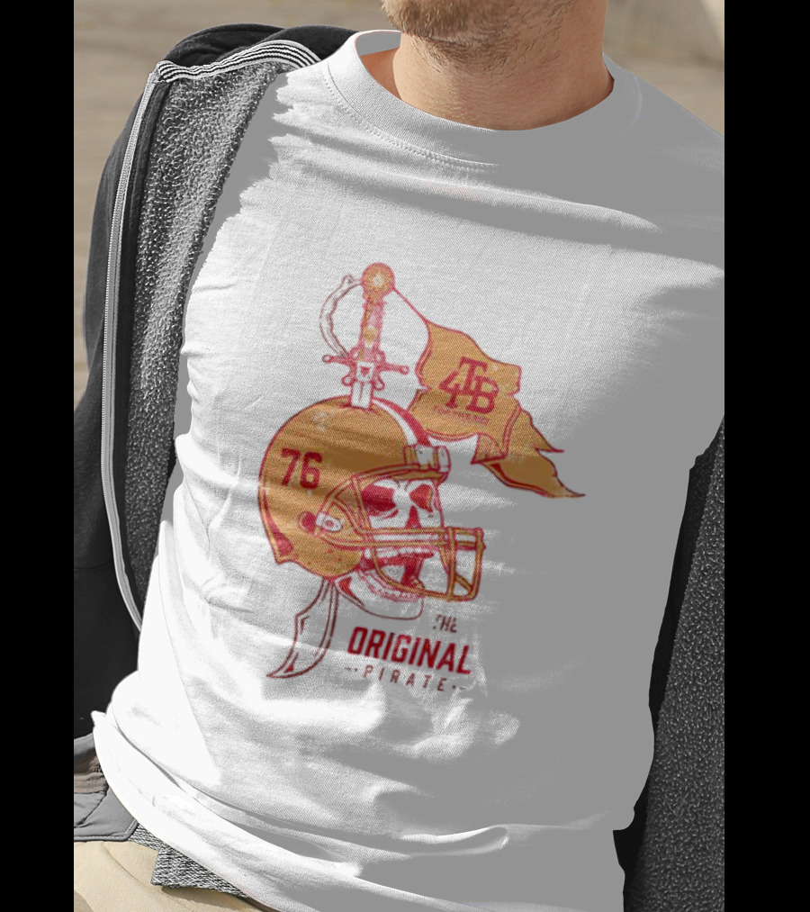 Tampa Bay Buccaneers Skull Helmet 76 The Original Pirate 4TB For The Bay T-Shirt