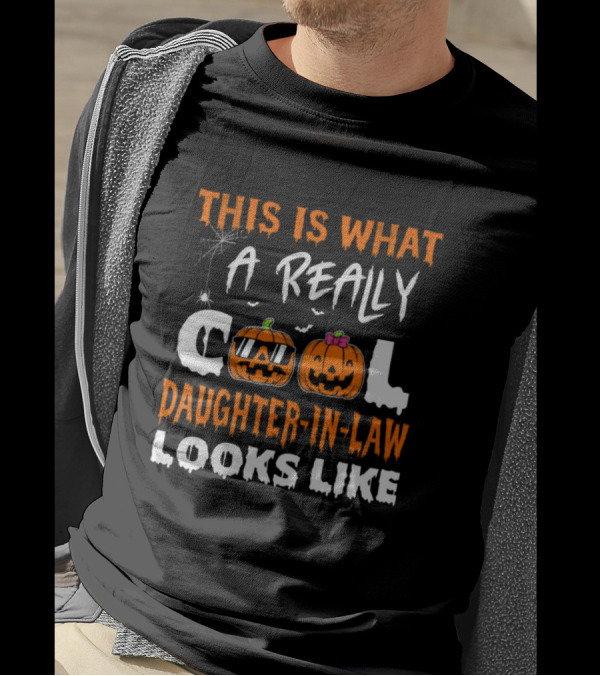 This Is What A Really Cool Daughter-in-law Looks Like Halloween Pumpkins With Sunglasses And Bats T-Shirt