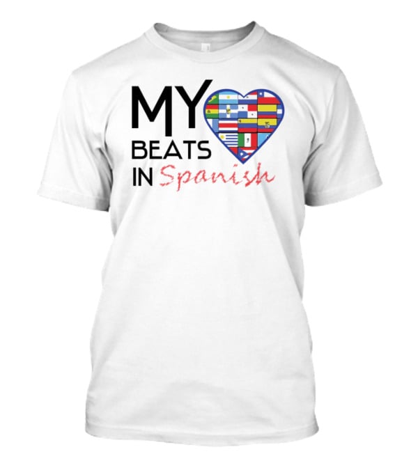 My Heart Beats In Spanish Flags T-Shirt