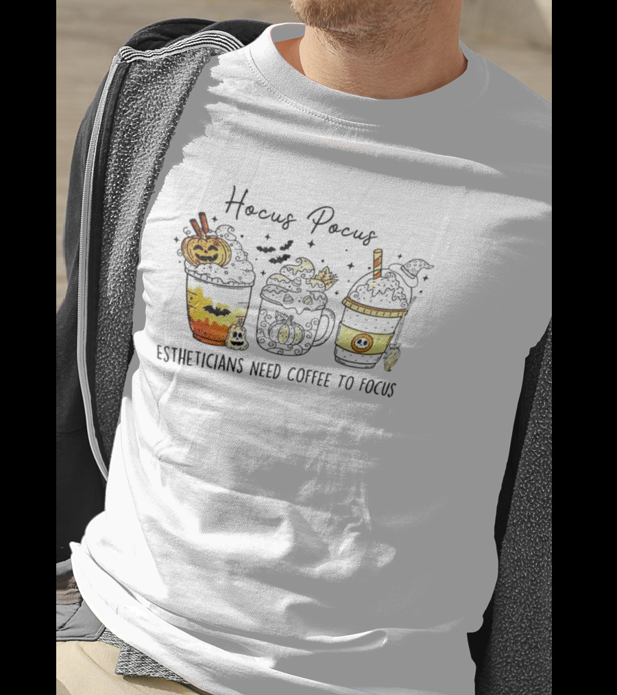 Hocus Pocus Estheticians Need Coffee To Focus With Halloween Pumpkin And Bat Coffee Cups T-Shirt