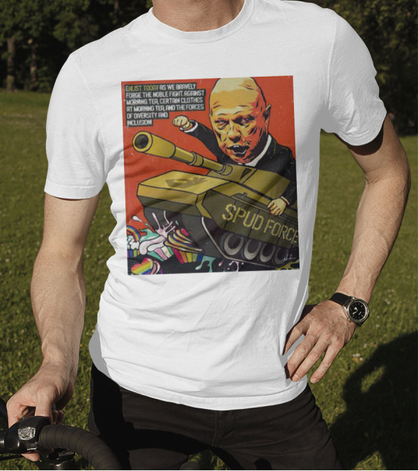 Enlist Today With Peter Dutton Spud Force Against Morning Tea Diversity Inclusion T-Shirt