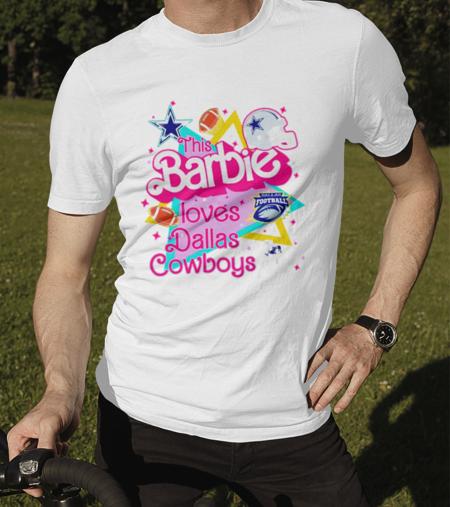This Barbie Loves Dallas Cowboys Star Helmet Football T-Shirt