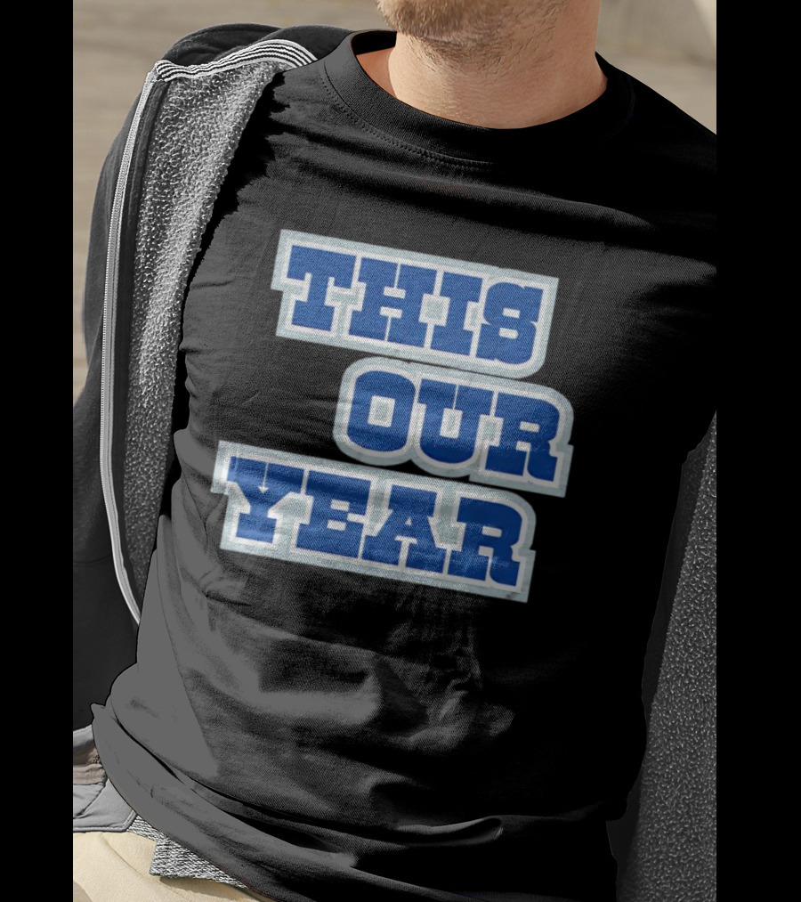 This Is Our Year T-Shirt