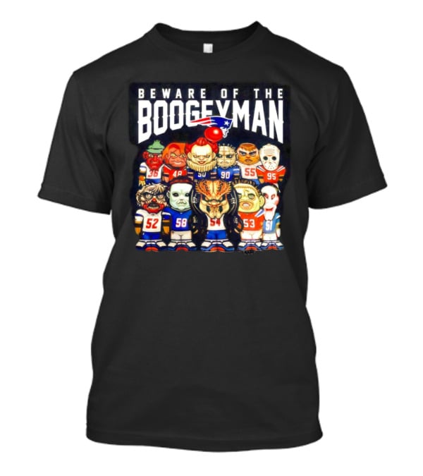 Beware Of The Boogeyman Halloween Patriots Horror Characters Football Players T-Shirt