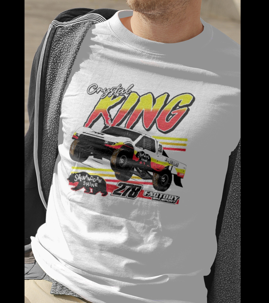 Crystal King Shenandoah Shine 278 Factory Racing T-Shirt