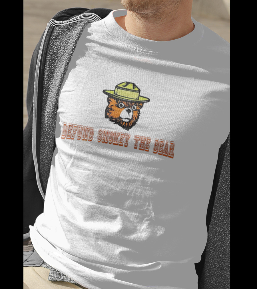 Defund Smokey The Bear Ranger Hat T-Shirt