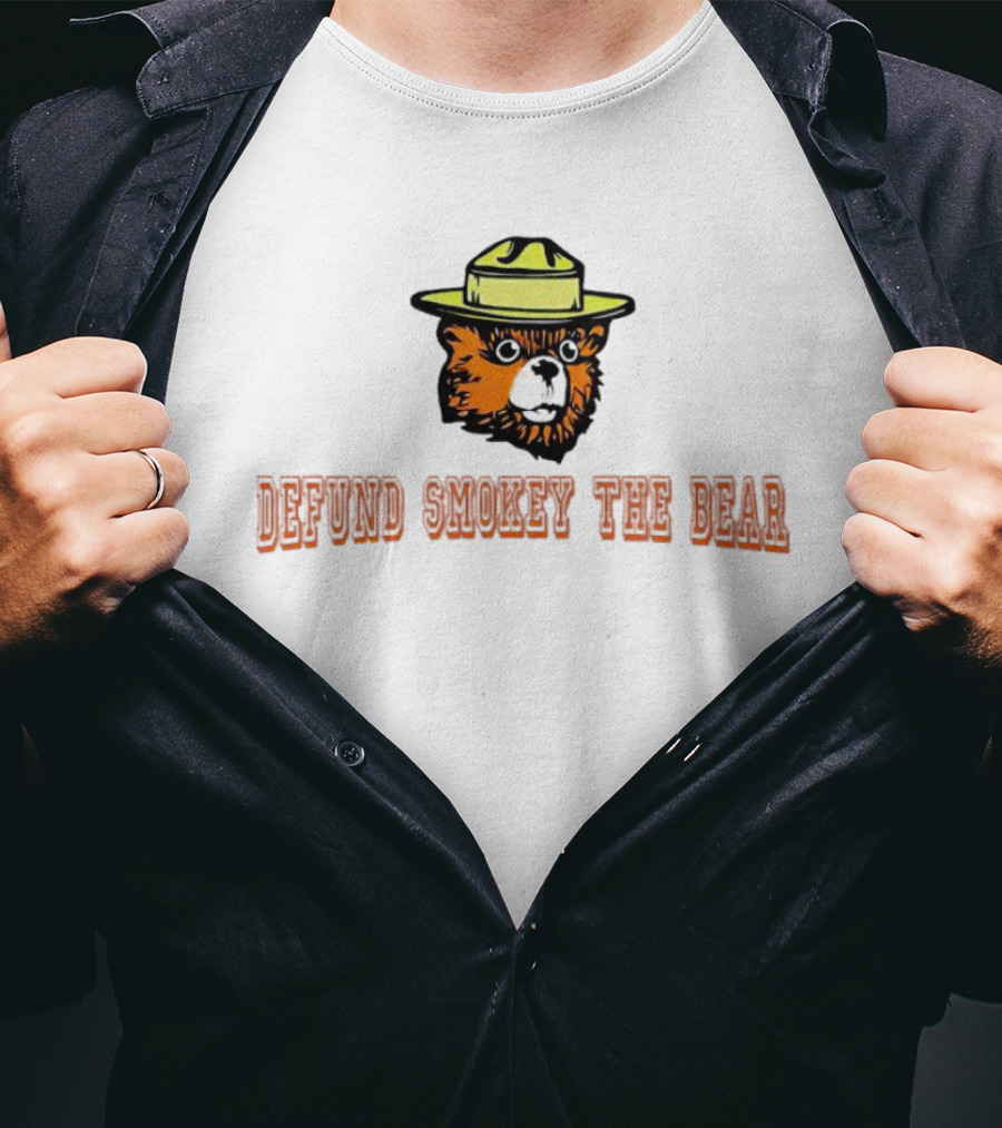Defund Smokey The Bear Ranger Hat T-Shirt