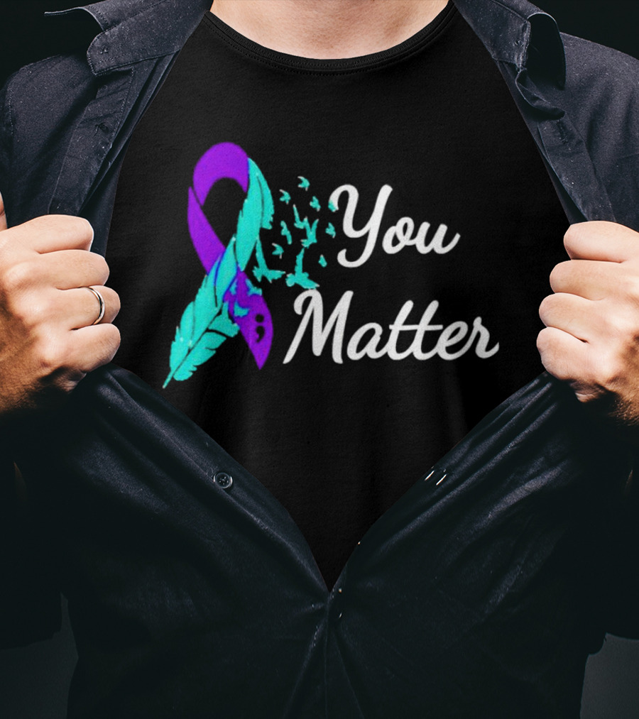 You Matter Suicide Prevention Purple Teal Ribbon Feather And Birds T-Shirt