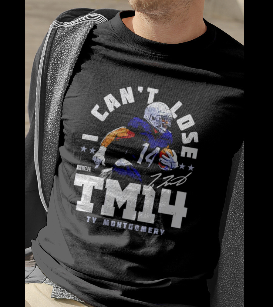 Can't Lose Ty Montgomery TM14 Signature NFLPA T-Shirt