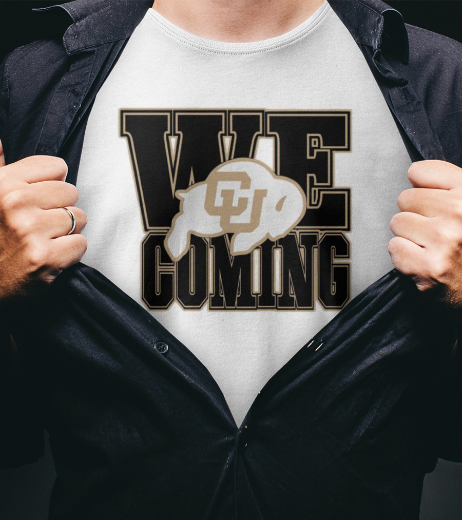 Colorado Buffaloes CU Logo We Coming T-Shirt