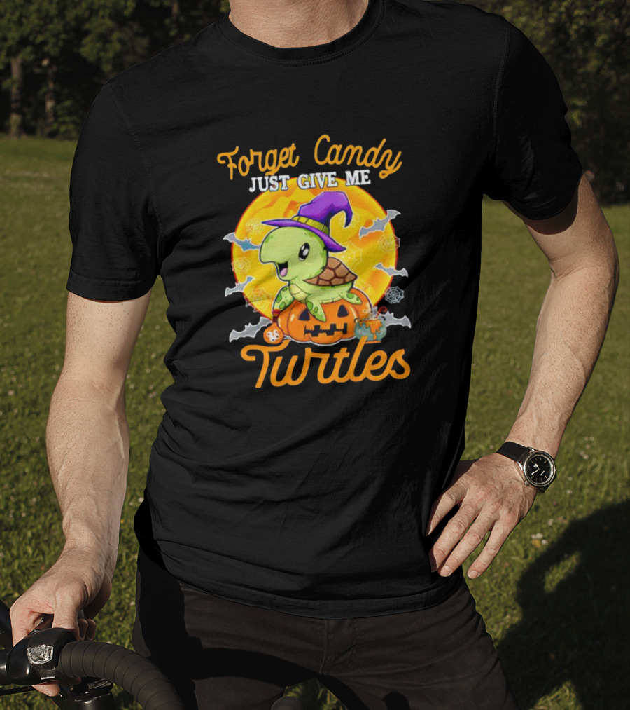 Forget Candy Just Give Me Turtles Halloween Pumpkin Witch Hat Bats Moon T-Shirt