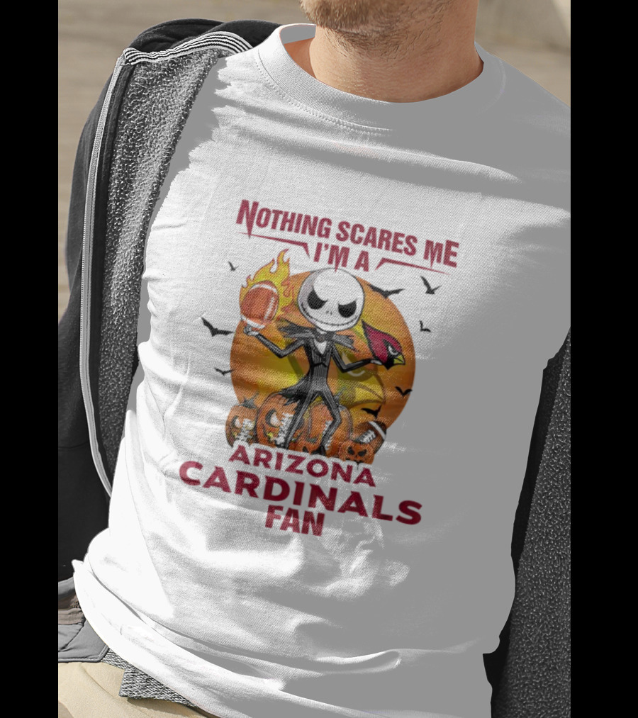 Nothing Scares Me I'm A Arizona Cardinals Fan Jack Skellington Halloween T-Shirt