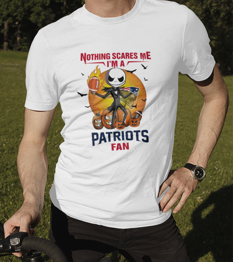 Nothing Scares Me I'm A Patriots Fan Jack Skellington Halloween Football T-Shirt