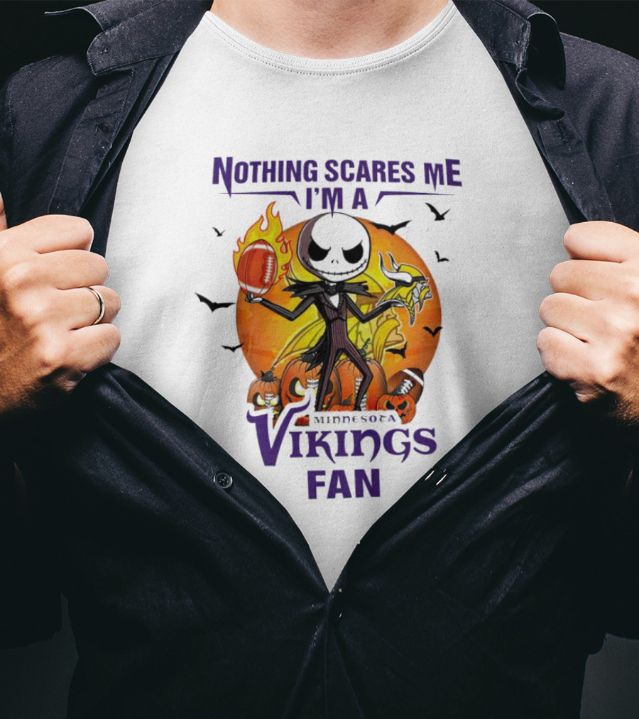 Nothing Scares Me I'm A Minnesota Vikings Fan Jack Skellington Halloween T-Shirt
