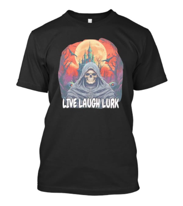 Live Laugh Lurk Skeleton Haunted Castle Bats Full Moon T-Shirt