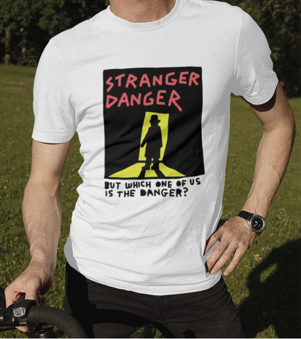 Stranger Danger Mystery Shadow In The Doorway T-Shirt