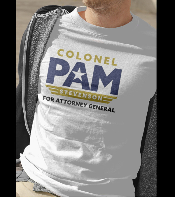 Colonel Pam Stevenson For Attorney General Star Campaign Badge T-Shirt