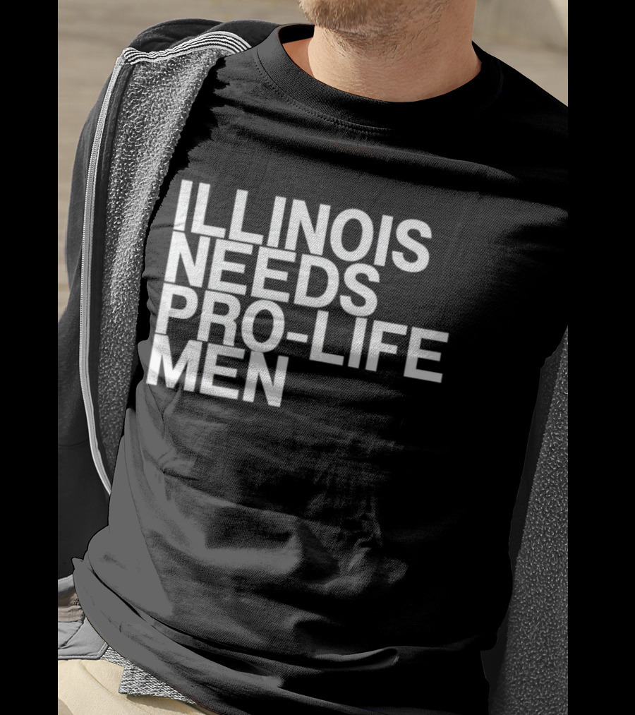 Illinois Needs Pro-Life Men T-Shirt